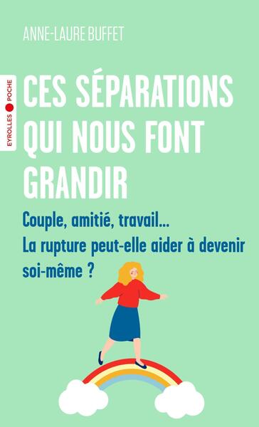 Image de Ces séparations qui nous font grandir