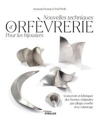 Picture of Nouvelles techniques d'orfèvrerie pour les bijoutiers