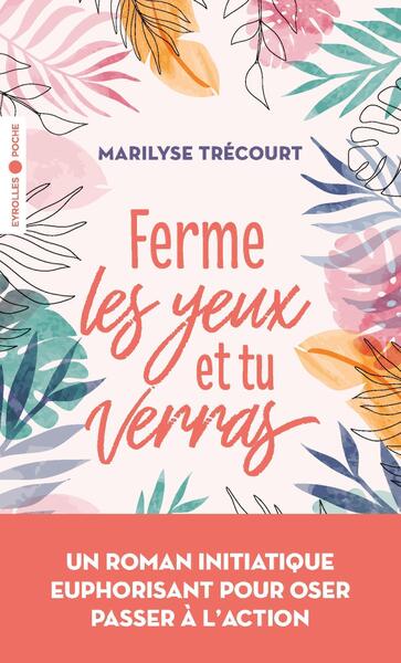 Image de Ferme les yeux et tu verras
