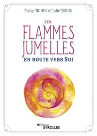 Image de Les flammes jumelles : en route vers Soi