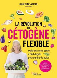 Picture of La révolution du cétogène flexible