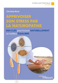 Image de Apprivoiser son stress par la naturopathie