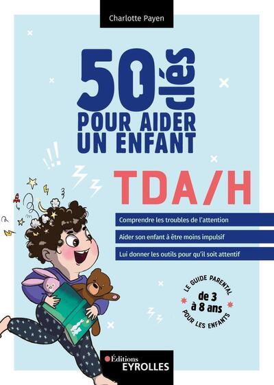 Image de 50 clés pour aider un enfant TDA/H