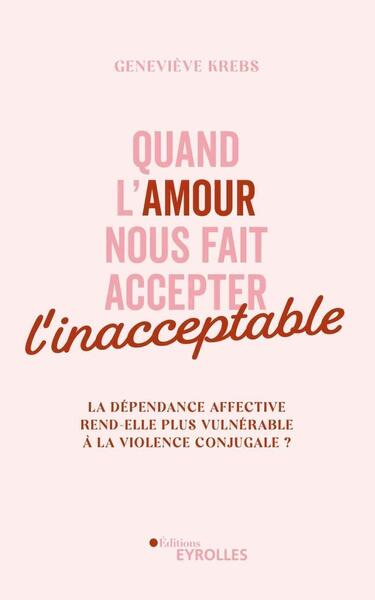 Image de Quand l'amour nous fait accepter l'inacceptable