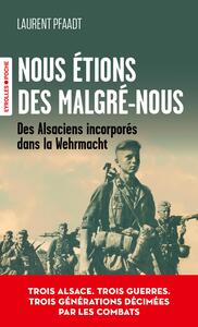 Picture of Nous étions des Malgré-nous