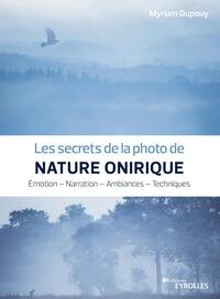 Picture of Les secrets de la photo de nature onirique