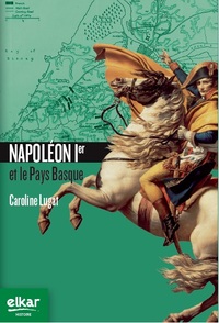 Picture of Napoléon 1er et le Pays Basque
