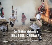 Picture of IHAUTERI, CARNAVAL - DES TENEBRES A LA LUMIERE
