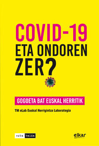 Image de COVID-19 ETA ONDOREN ZER? - GOGOETA BAT EUSKAL HERRITIK