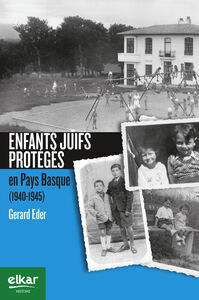 Picture of ENFANTS JUIFS PROTEGES EN PAYS BASQUE