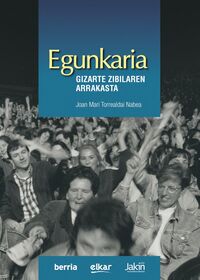 Picture of EGUNKARIA, GIZARTE ZIBILAREN ARRAKASTA