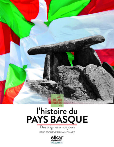 Picture of À la découverte de l'histoire du Pays basque - des origines à nos jours