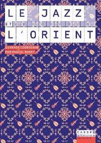 Image de Le jazz et l'Orient