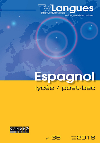 Picture of TVLANGUES ESPAGNOL LYCEE  POST-BAC N 36 AVRIL 2016