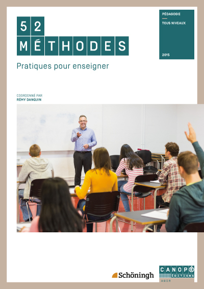 Image de 52 méthodes, pratiques pour enseigner - pédagogie, tous niveaux