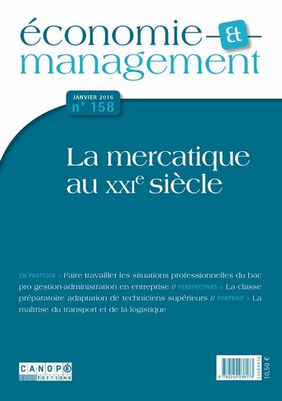 Picture of ECONOMIE ET MANAGEMENT N 158 JANVIER 2016 LA MERCATIQUE AU XXIE SIECLE
