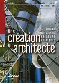 Image de UNE CREATION , UNE ARCHITECTURE