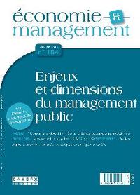 Image de ECONOMIE ET MANAGEMENT 154 : ENJEUX ET DIMENSIONS DU MANAGEMENT PUBLIC