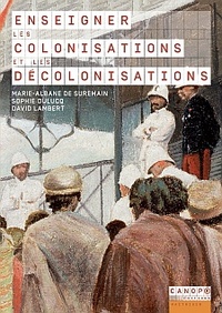 Image de Enseigner les colonisations et les décolonisations