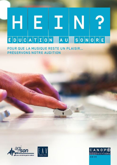Image de HEIN  EDUCATION AU SONORE POUR QUE LA MUSIQUE RESTE UN PLAISIR PRESERVONS NOTRE AUDITION