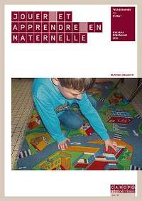 Picture of Jouer et apprendre en maternelle - tous domaines, cycle 1