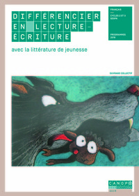 Picture of Différencier en lecture-écriture avec la littérature de jeunesse - français, cycle 2 et 3 SEGPA, programmes 2016