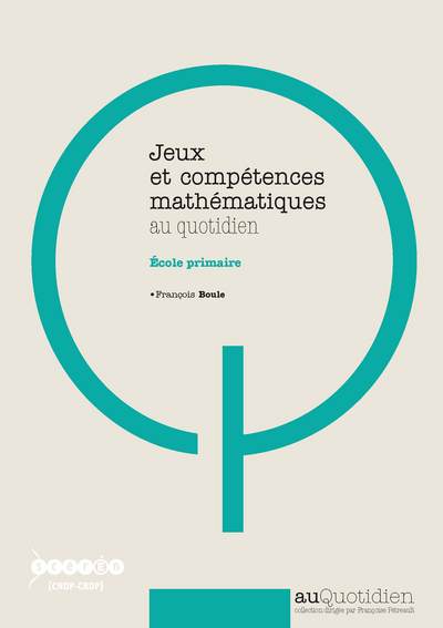 Image de Jeux et compétences mathématiques au quotidien - école primaire