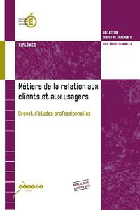 Image de Métiers de la relation aux clients et aux usagers - brevet d'études professionnelles