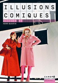 Image de "Illusions comiques" - Olivier Py