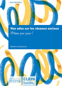 Picture of Nos ados sur les réseaux sociaux