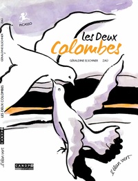 Picture of LES DEUX COLOMBES - UN ALBUM INSPIRE DE L'OEUVRE 'LA COLOMBE DE LA PAIX' DE PICASSO