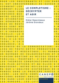 Image de Le complotisme - décrypter et agir