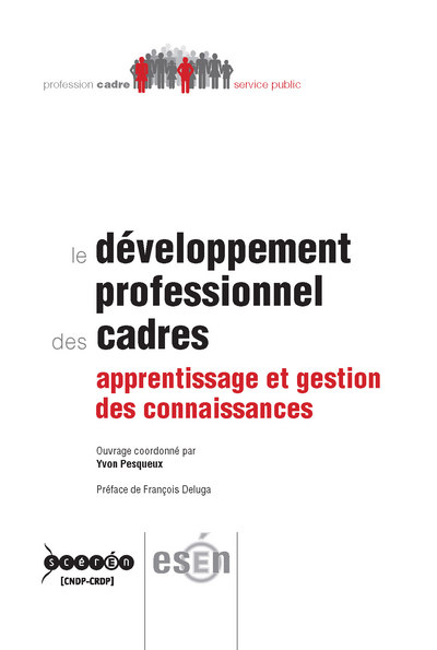 Picture of Le développement professionnel des cadres - apprentissage et gestion des connaissances