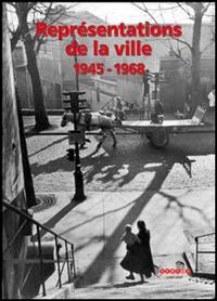 Image de Représentations de la ville, 1945-1968
