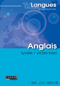 Picture of TV LANGUES ANGLAIS LYCEE / POST-BAC N 34 OCTOBRE 2015