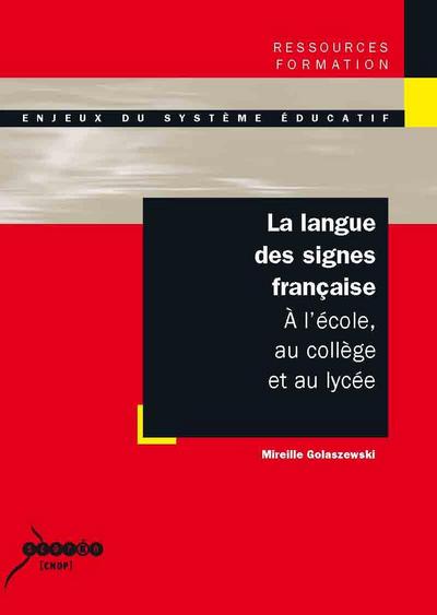 Image de La langue des signes française - à l'école, au collège et au lycée