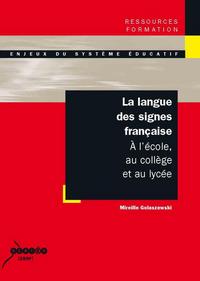 Image de La langue des signes française - à l'école, au collège et au lycée
