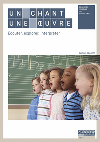 Image de UN CHANT UNE OEUVRE ECOUTER EXPLORER INTERPRETER