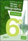 Image de ETUDES DE CAS GEOGRAPHIE 6E - 2E EDITION