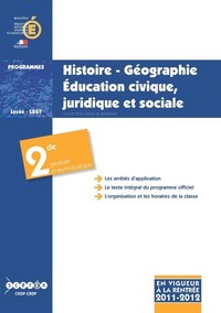 Image de Histoire-géographie, éducation civique, juridique et sociale, classe de seconde générale et technologie - programme d'histoire-géographie en vigueur à la rentrée de l'année scolaire 2010-2011, programme