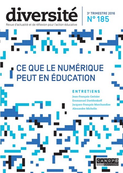 Image de DIVERSITE 185 : CE QUE LE NUMERIQUE PEUT EN EDUCATION