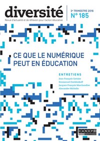 Image de DIVERSITE 185 : CE QUE LE NUMERIQUE PEUT EN EDUCATION