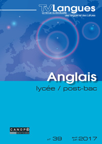 Image de TVLANGUES ANGLAIS LYCEE POST-BAC N 39 AVRIL  JUIN 2017