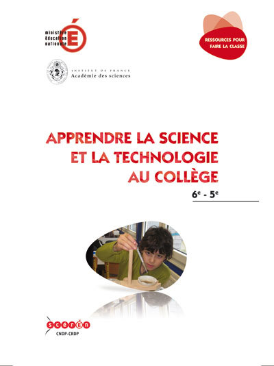 Image de APPRENDRE LA SCIENCE ET LA TECHNOLOGIE AU COLLEGE - 6E/5E