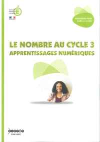 Image de Le nombre au cycle 3, apprentissages numériques - mathématiques