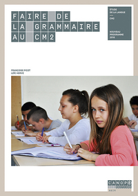 Picture of Faire de la grammaire au CM2 - étude de la langue, CM2