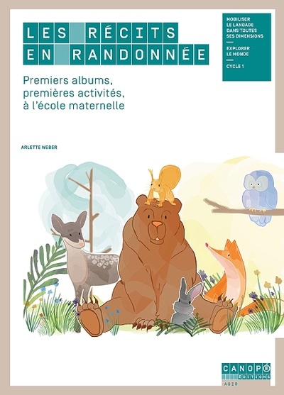 Picture of Les récits en randonnée - premiers albums, premières activités, à l'école maternelle