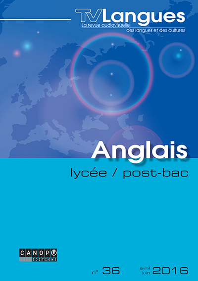 Image de TVLANGUES ANGLAIS LYCEE  POST-BAC N 36 AVRIL 2016