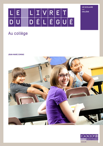 Image de Le livret du délégué au collège - vie scolaire, collège