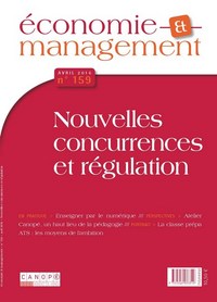 Picture of ECONOMIE ET MANAGEMENT N 159 AVRIL 2016 NOUVELLES CONCURRENCES ET REGULATION